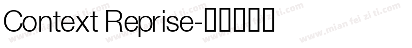 Context Reprise字体转换